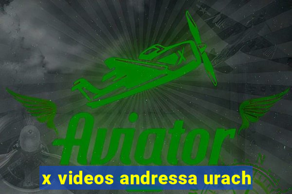 x videos andressa urach